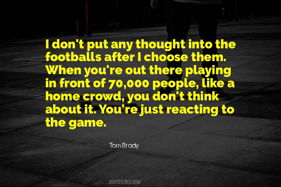 Tom Brady Quotes #539704
