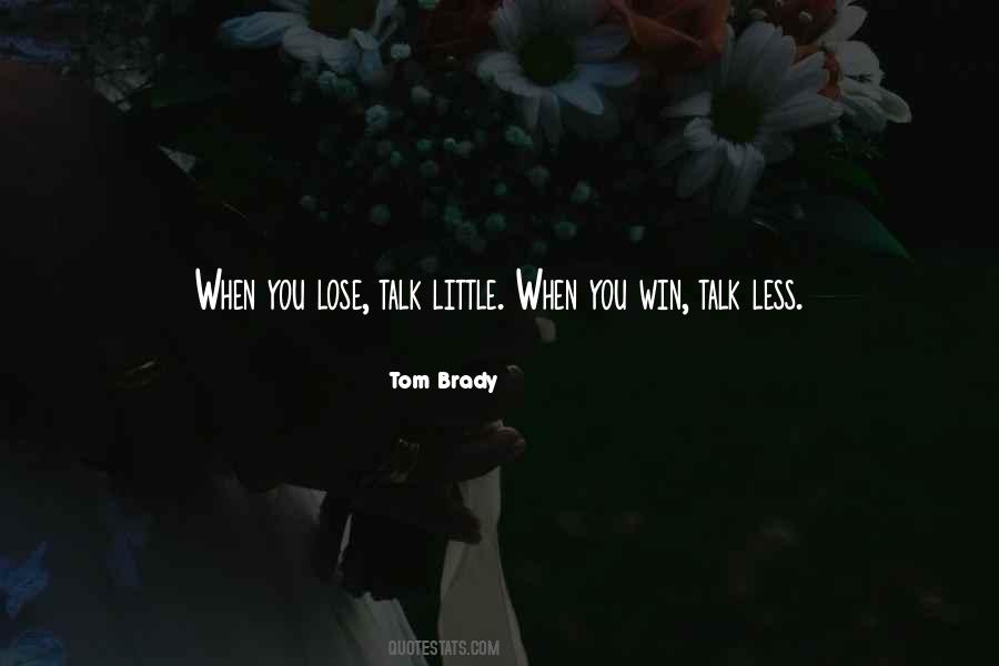 Tom Brady Quotes #857185