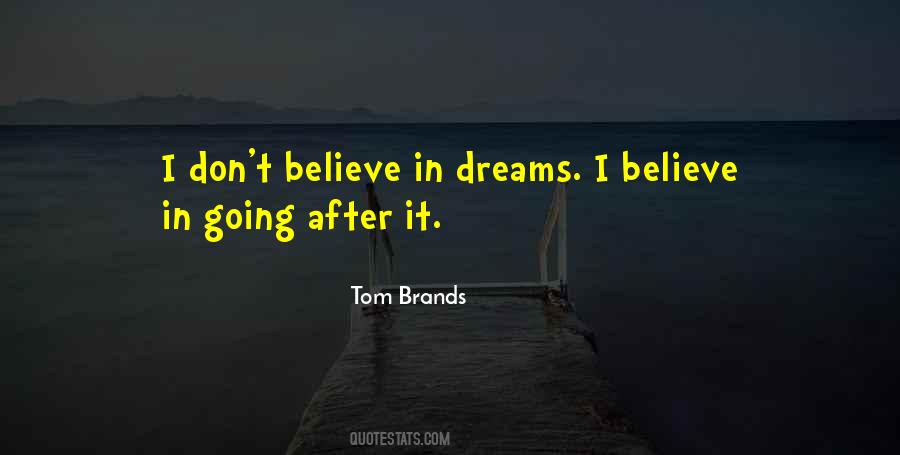 Tom Brands Quotes #830209