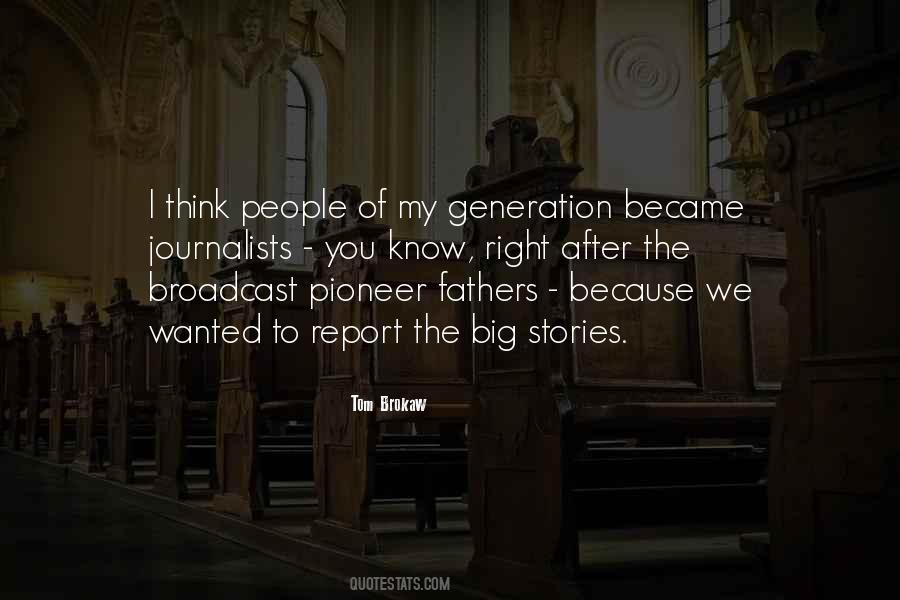 Tom Brokaw Quotes #1085781