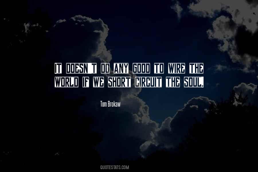Tom Brokaw Quotes #120113