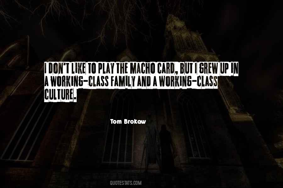 Tom Brokaw Quotes #1273915