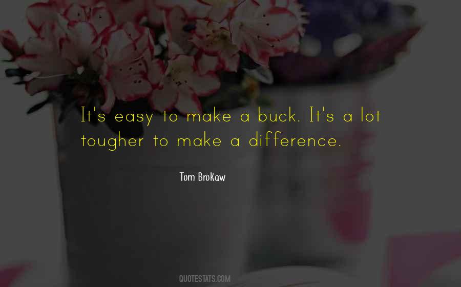 Tom Brokaw Quotes #1277074