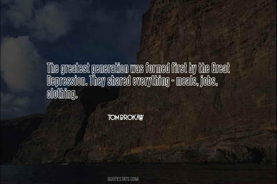 Tom Brokaw Quotes #1353911