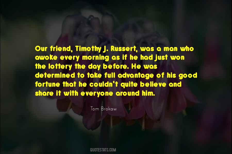 Tom Brokaw Quotes #1360086