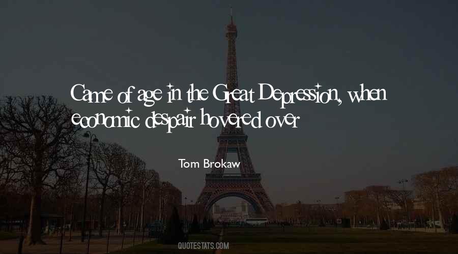 Tom Brokaw Quotes #1682303