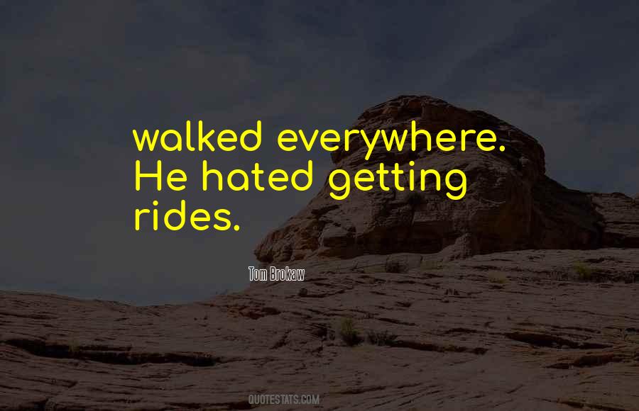 Tom Brokaw Quotes #1689398