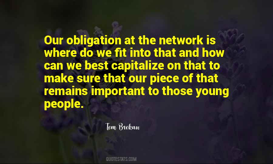 Tom Brokaw Quotes #1776142