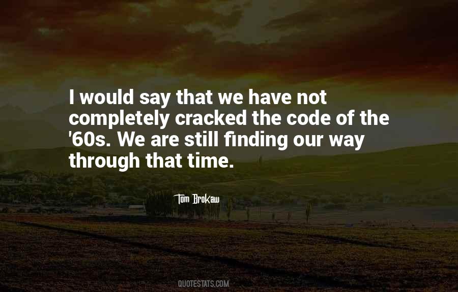 Tom Brokaw Quotes #189245