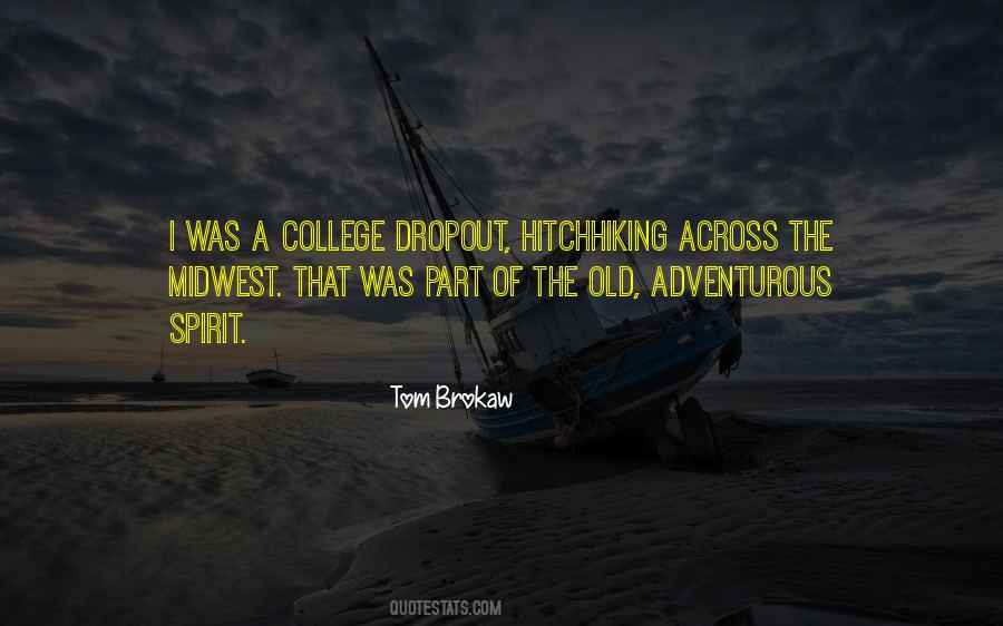 Tom Brokaw Quotes #617846