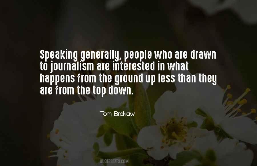 Tom Brokaw Quotes #895225
