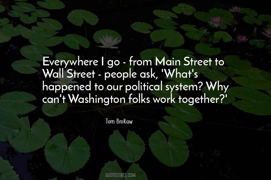 Tom Brokaw Quotes #931245