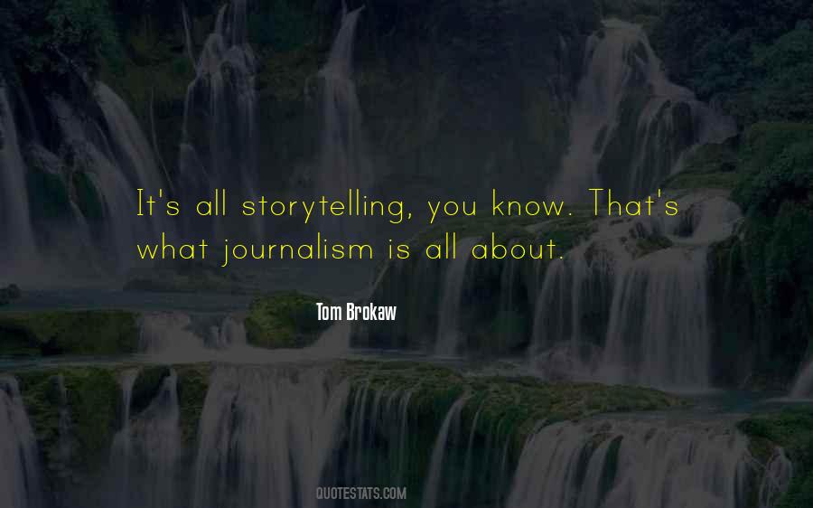 Tom Brokaw Quotes #933124