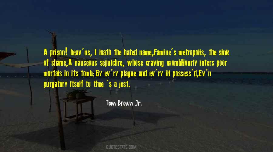Tom Brown Jr. Quotes #306530