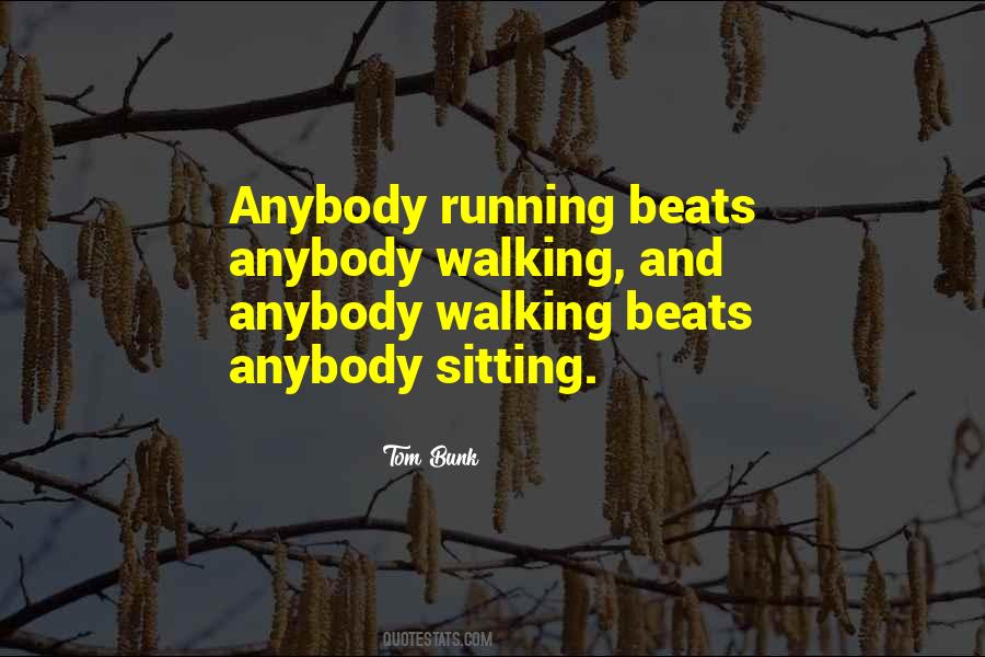 Tom Bunk Quotes #1760705 Tom Bunk Quotes #1760705
