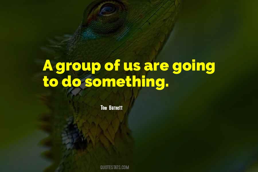 Tom Burnett Quotes #1387824 Tom Burnett Quotes #1387824