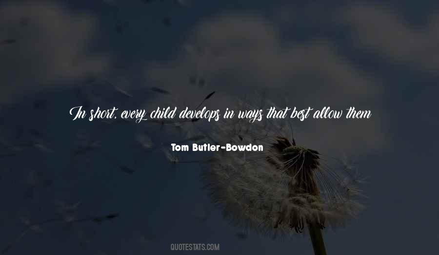 Tom Butler-Bowdon Quotes #404110
