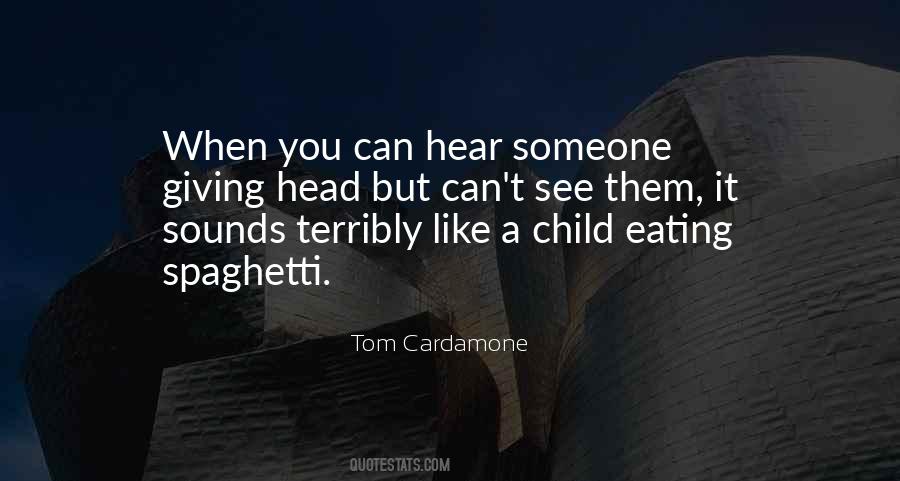 Tom Cardamone Quotes #779164