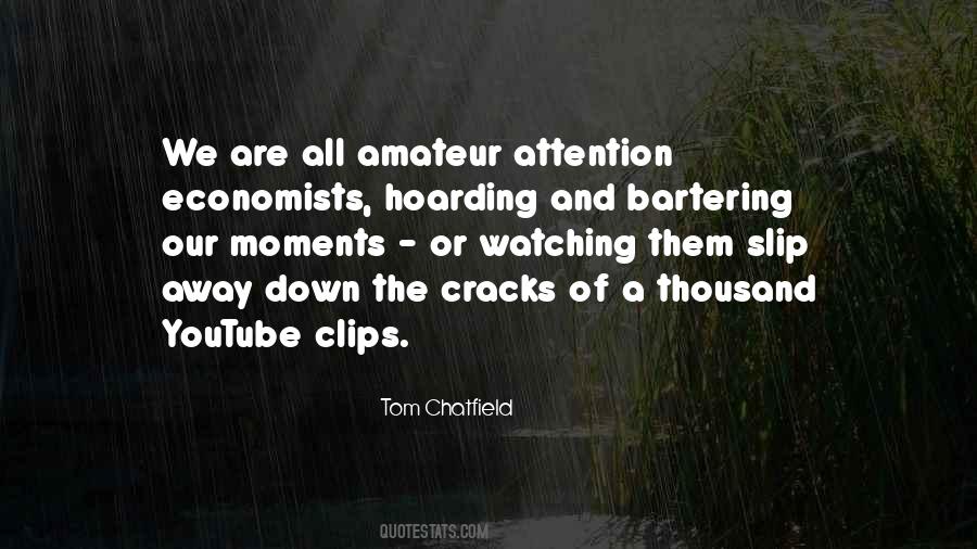 Tom Chatfield Quotes #1391276