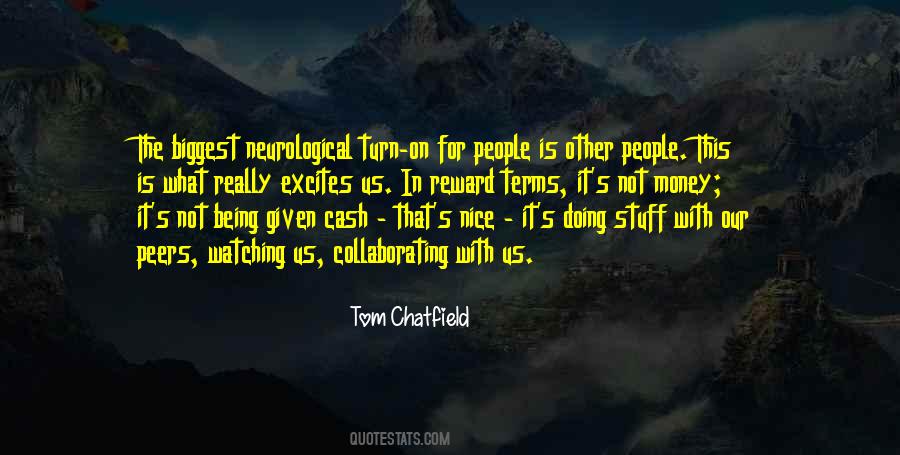 Tom Chatfield Quotes #902909