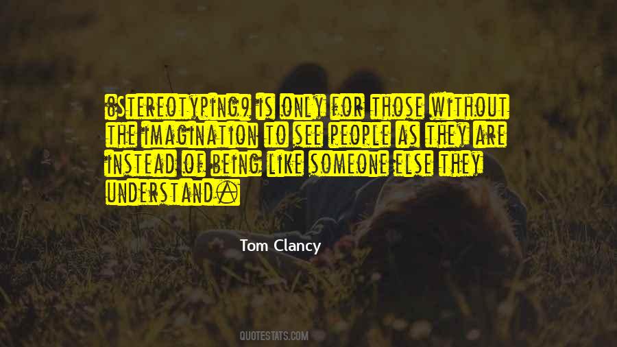 Tom Clancy Quotes #1706681