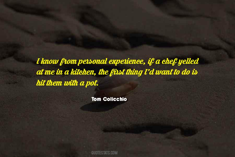 Tom Colicchio Quotes #1418101