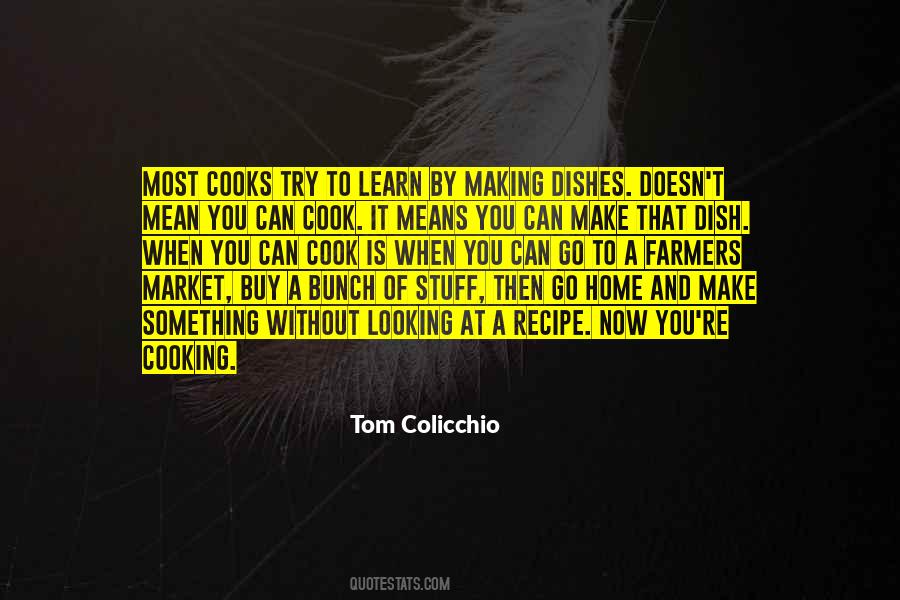 Tom Colicchio Quotes #321931