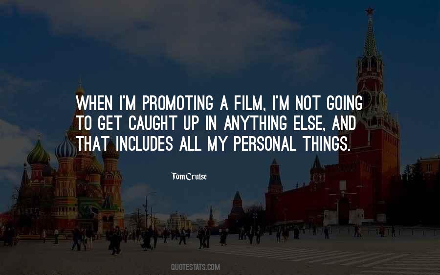 Tom Cruise Quotes #1270865