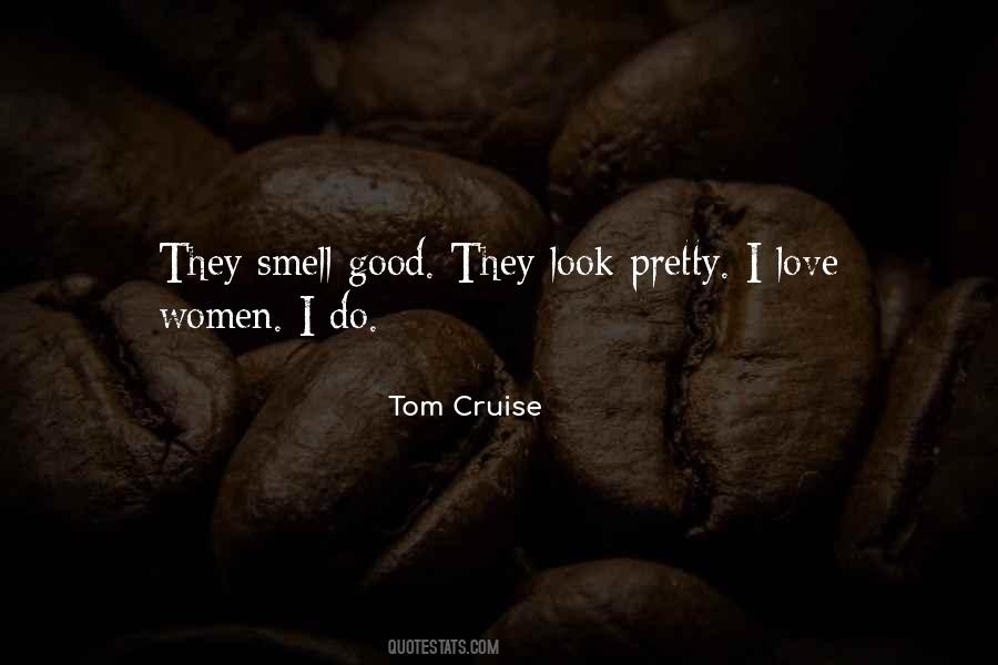 Tom Cruise Quotes #1686225