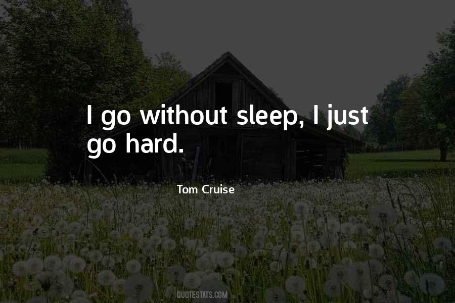 Tom Cruise Quotes #262489