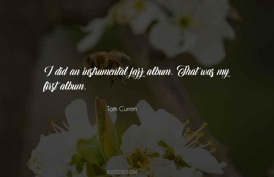 Tom Curren Quotes #1524767