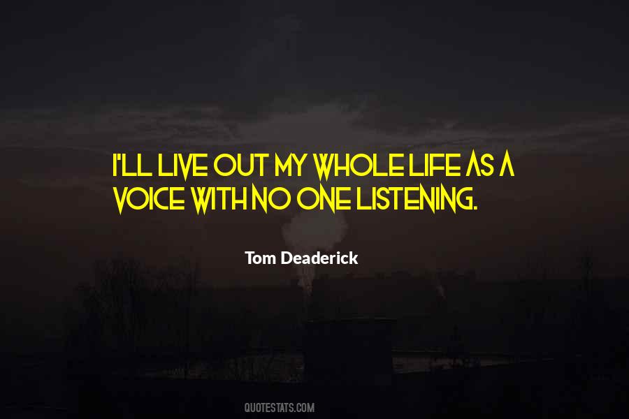 Tom Deaderick Quotes #1236669