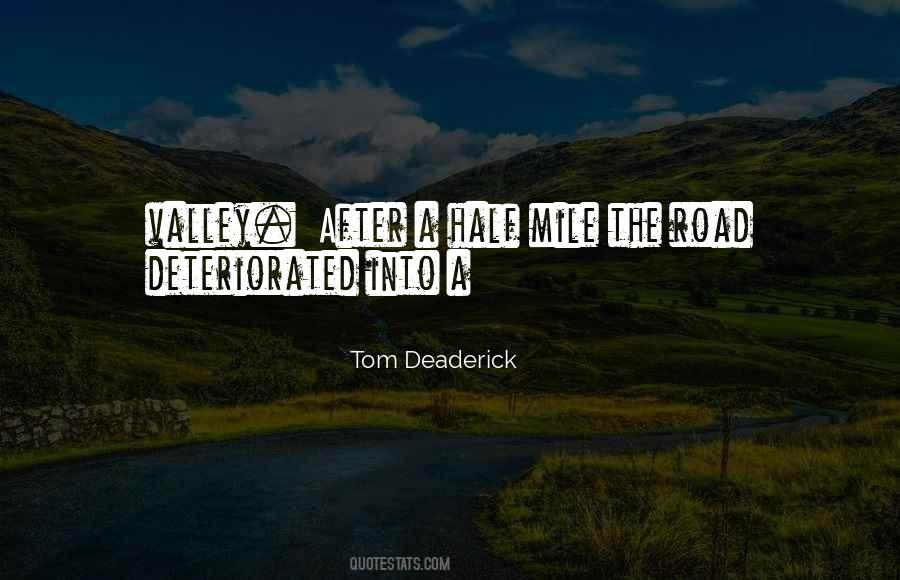 Tom Deaderick Quotes #519918