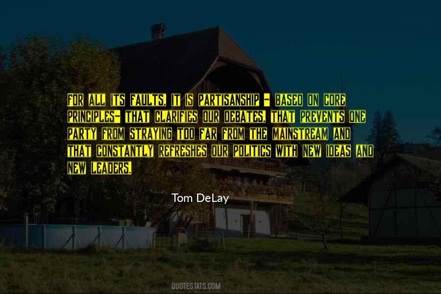 Tom DeLay Quotes #1415064