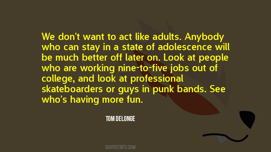 Tom DeLonge Quotes #1086921