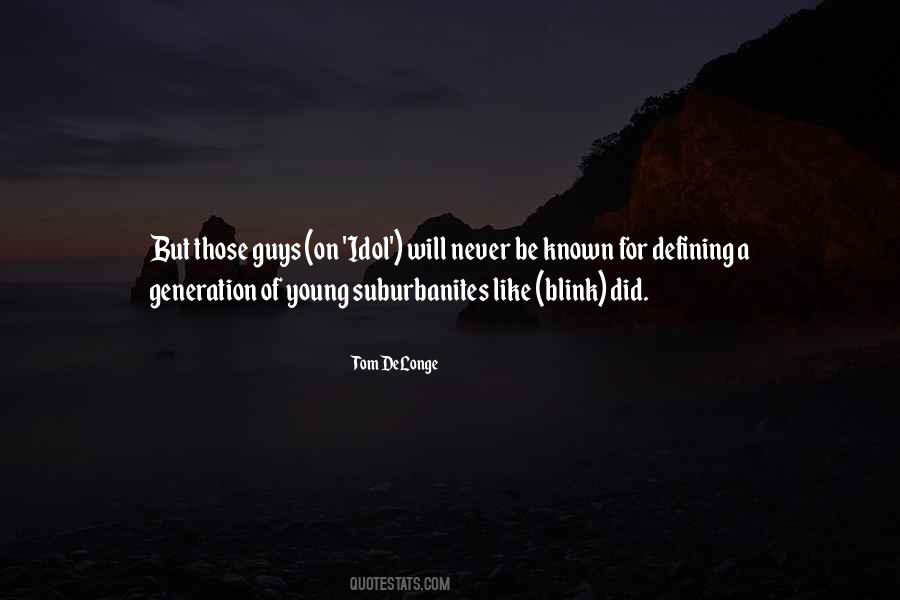 Tom DeLonge Quotes #455808
