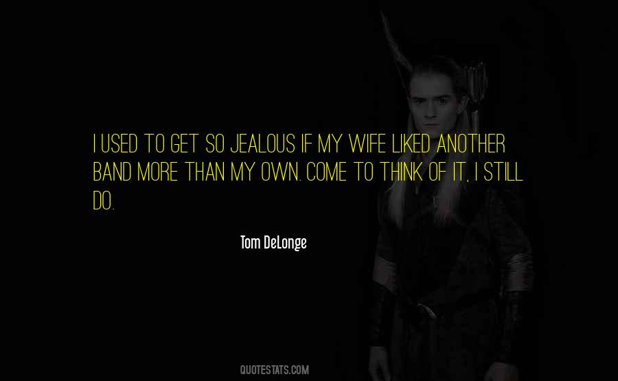 Tom DeLonge Quotes #531215