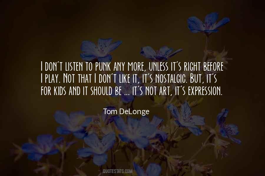 Tom DeLonge Quotes #969762