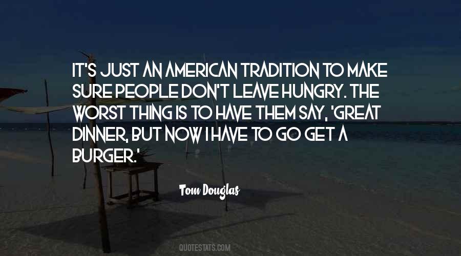 Tom Douglas Quotes #575648