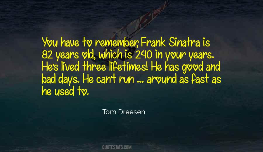 Tom Dreesen Quotes #1355099