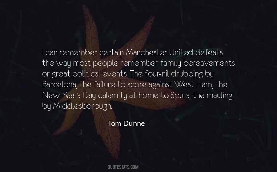 Tom Dunne Quotes #794569