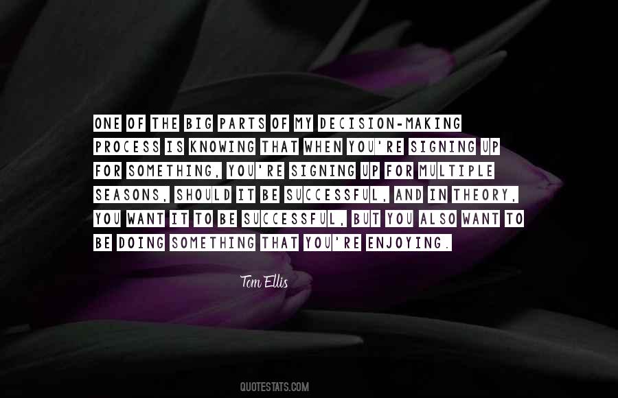 Tom Ellis Quotes #1743824