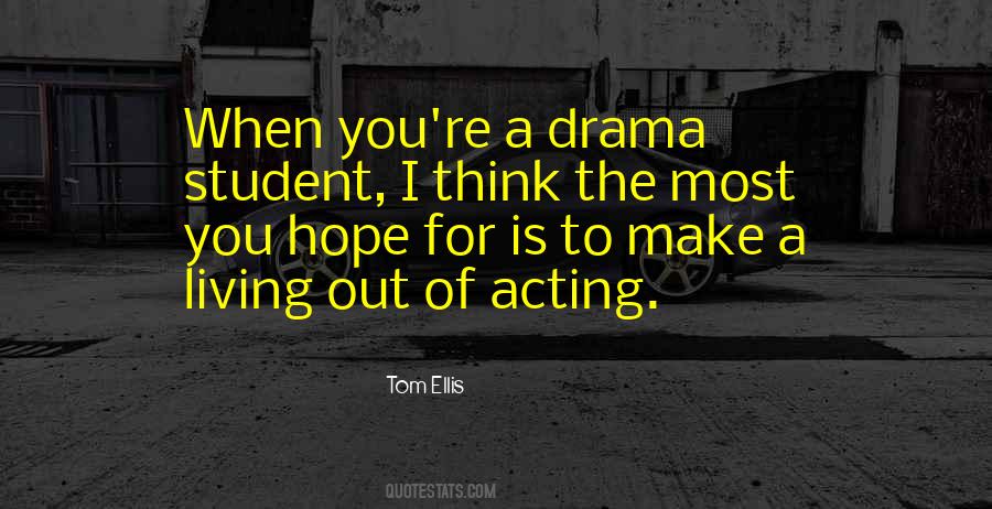 Tom Ellis Quotes #998965