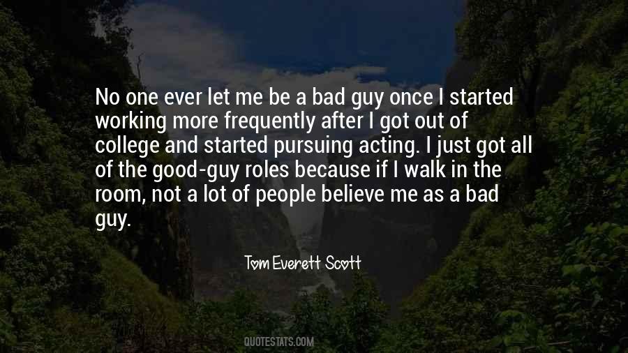 Tom Everett Scott Quotes #821342