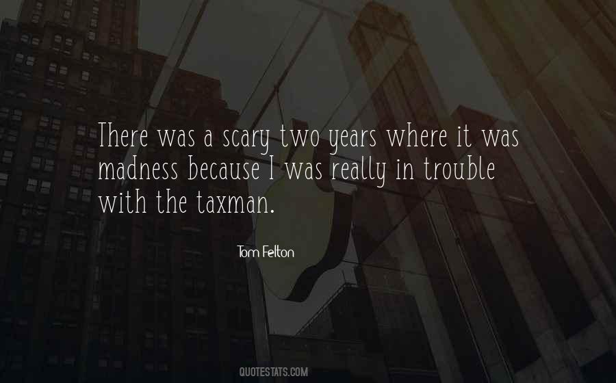 Tom Felton Quotes #1600263