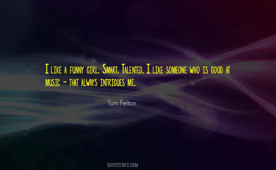 Tom Felton Quotes #515450