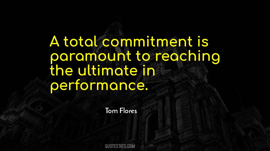 Tom Flores Quotes #1229651 Tom Flores Quotes #1229651