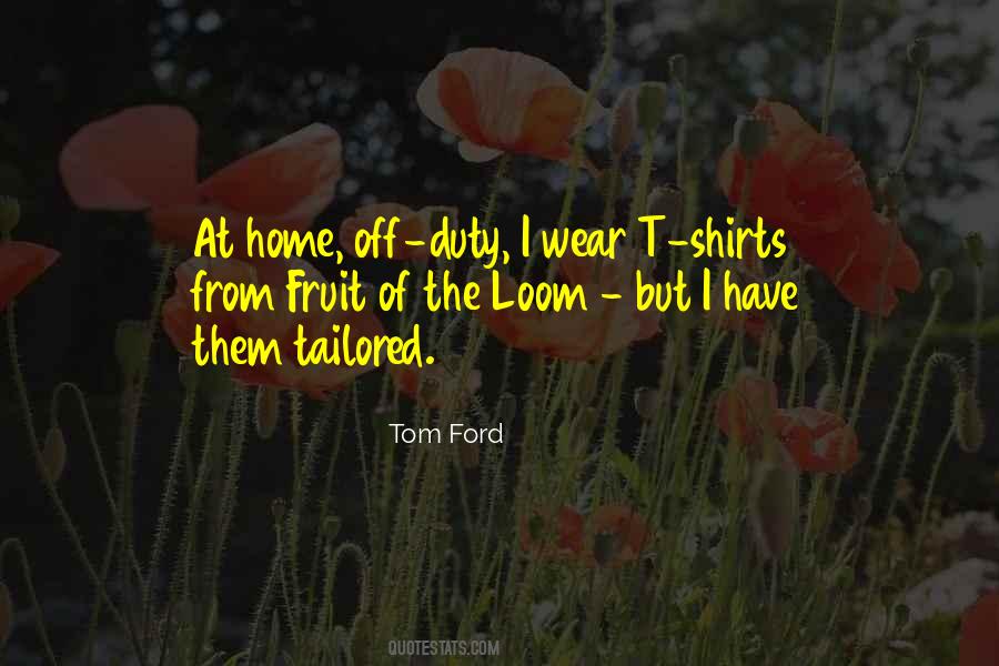 Tom Ford Quotes #163021