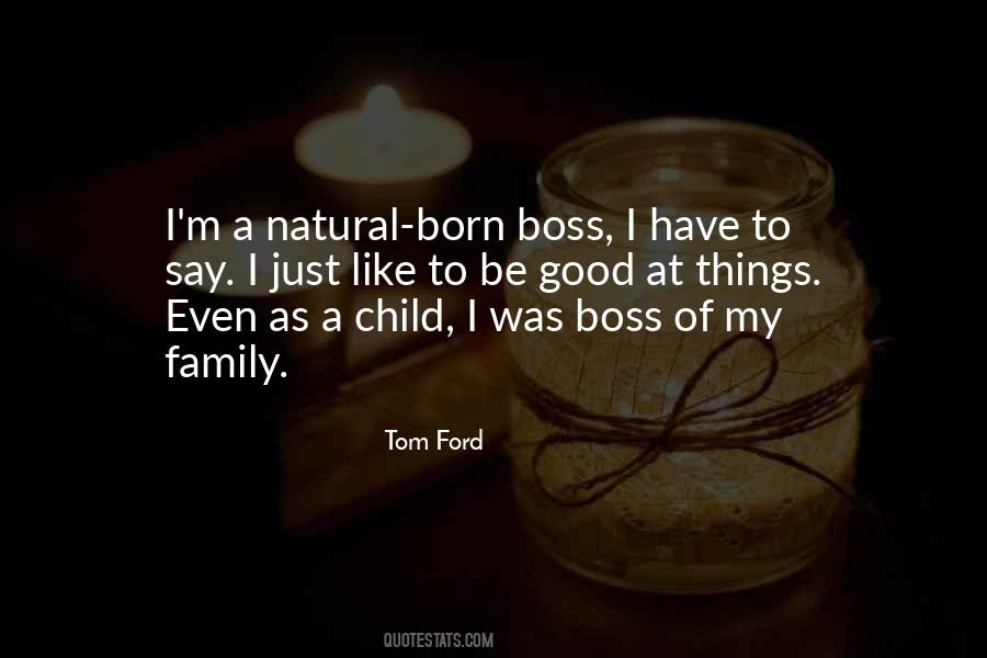 Tom Ford Quotes #186418