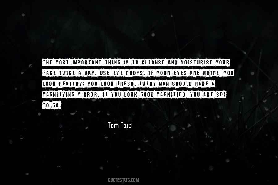 Tom Ford Quotes #342070